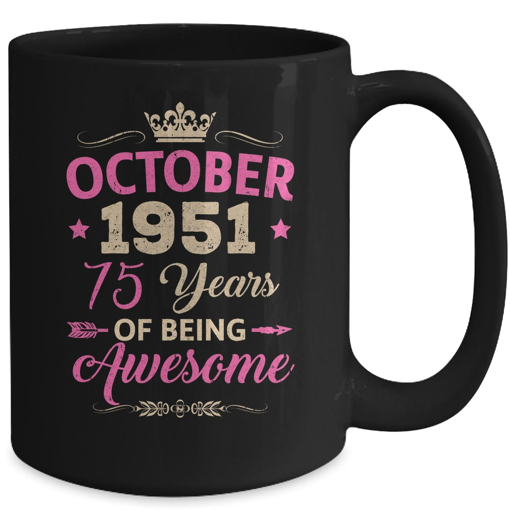 October 1951 75 Years Of Being Awesome Retro 75th Birthday Mug | siriusteestore