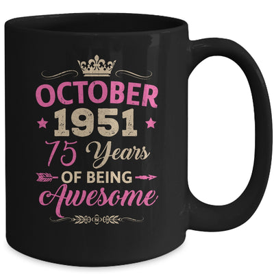 October 1951 75 Years Of Being Awesome Retro 75th Birthday Mug | siriusteestore
