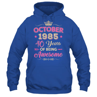 October 1985 40 Years Of Being Awesome Retro 40th Birthday Shirt & Tank Top | siriusteestore