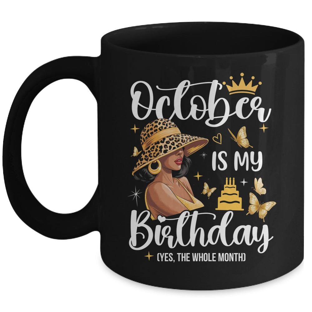 October Is My Birthday African American Woman Birthday Queen Mug | siriusteestore
