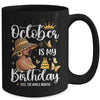 October Is My Birthday African American Woman Birthday Queen Mug | siriusteestore