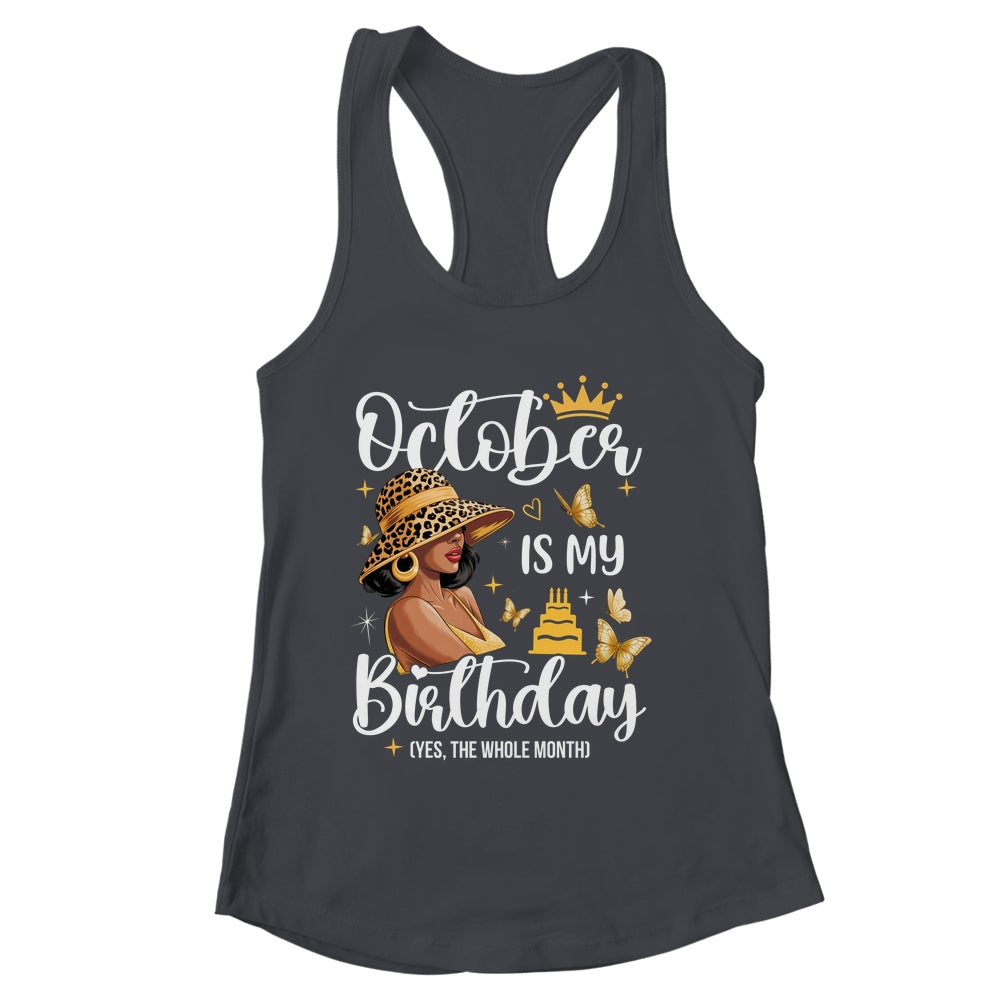 October Is My Birthday African American Woman Birthday Queen Shirt & Tank Top | siriusteestore