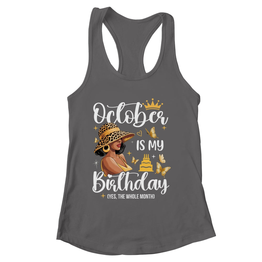 October Is My Birthday African American Woman Birthday Queen Shirt & Tank Top | siriusteestore