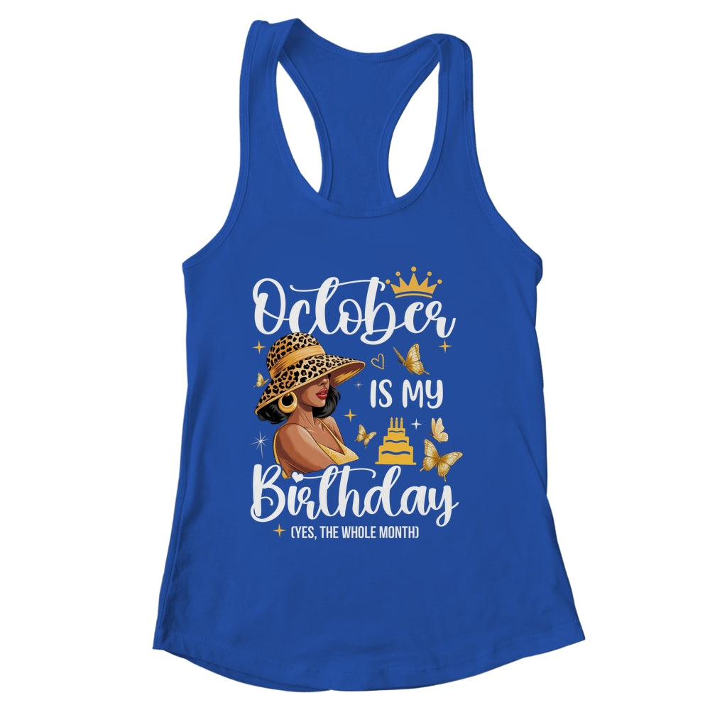 October Is My Birthday African American Woman Birthday Queen Shirt & Tank Top | siriusteestore