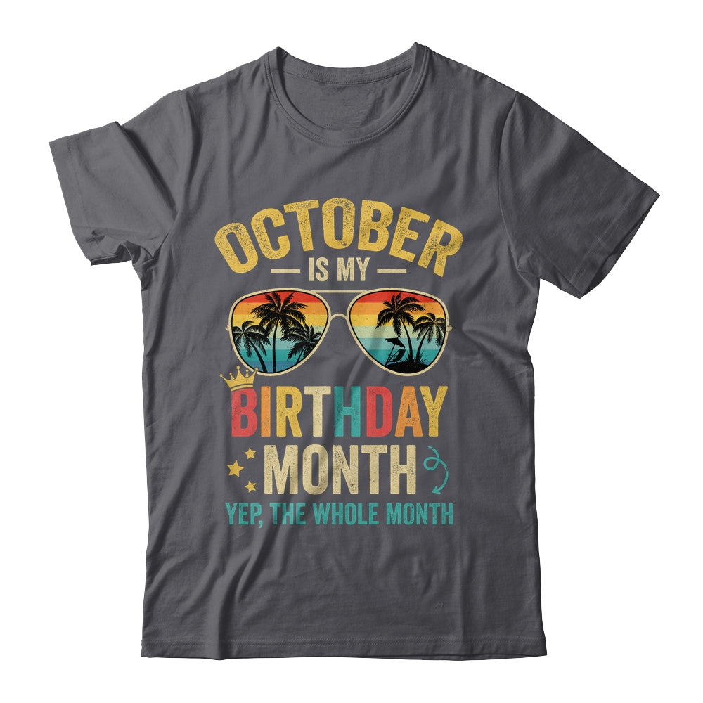 October Is My Birthday Retro Sunglasses Funny Birthday Shirt & Hoodie | siriusteestore