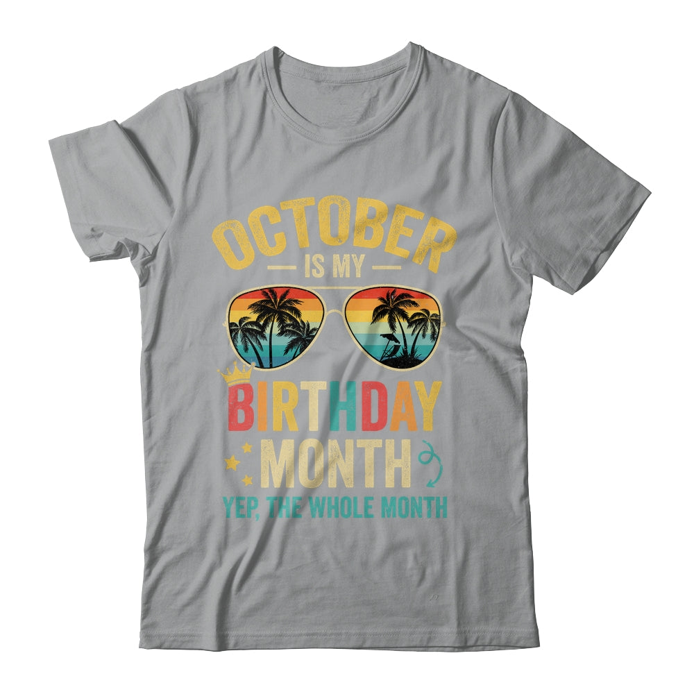 October Is My Birthday Retro Sunglasses Funny Birthday Shirt & Hoodie | siriusteestore