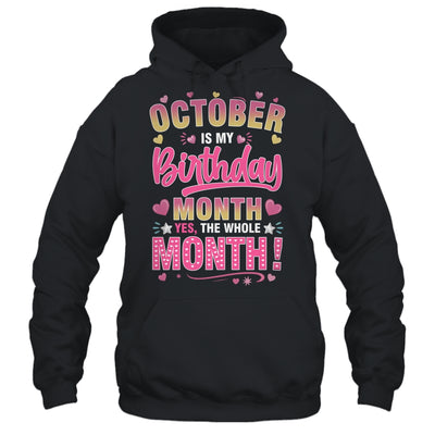 October Is My Birthday Yes The Whole Month For Women Girls Shirt & Tank Top | siriusteestore