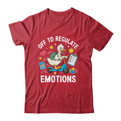Off To Regulate Emotions Funny Goose ABA Therapy Therapist Shirt & Hoodie | siriusteestore
