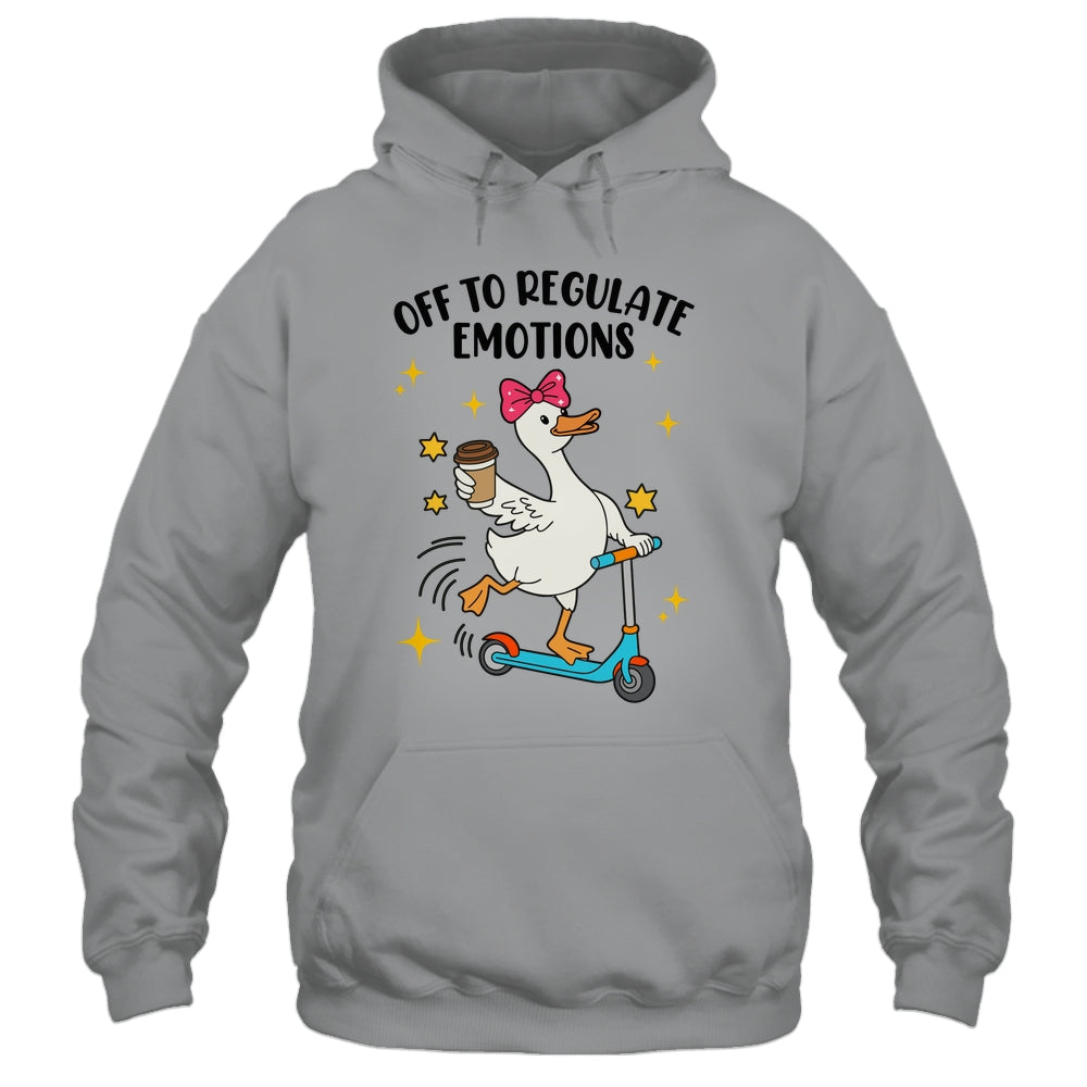 Off To Regulate Emotions Goose Funny Mental Health Counselor Shirt & Tank Top | siriusteestore