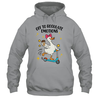 Off To Regulate Emotions Goose Funny Mental Health Counselor Shirt & Tank Top | siriusteestore