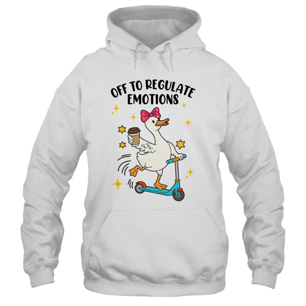 Off To Regulate Emotions Goose Funny Mental Health Counselor Shirt & Tank Top | siriusteestore