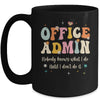 Office Admin Front Desk Administration Assistant School Mug | siriusteestore