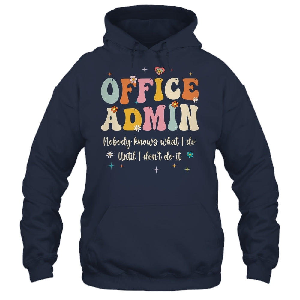 Office Admin Front Desk Administration Assistant School Shirt & Hoodie | siriusteestore