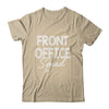 Office Squad School Secretary Office Staff Back To School Shirt & Hoodie | siriusteestore