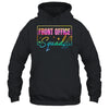 Office Staff School Secretary Front Office Squad Admin Shirt & Tank Top | siriusteestore