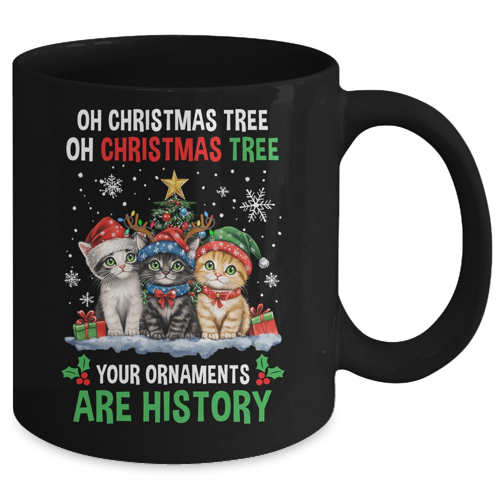 Oh Christmas Tree Your Ornaments Are History Cats Tree Snow Mug | siriusteestore