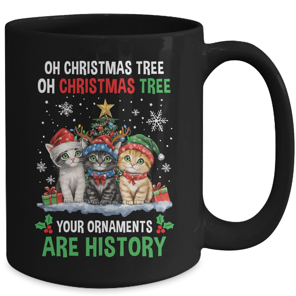 Oh Christmas Tree Your Ornaments Are History Cats Tree Snow Mug | siriusteestore
