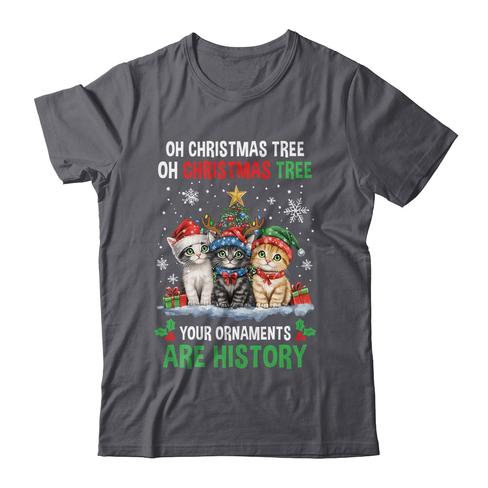 Oh Christmas Tree Your Ornaments Are History Cats Tree Snow Shirt & Sweatshirt | siriusteestore