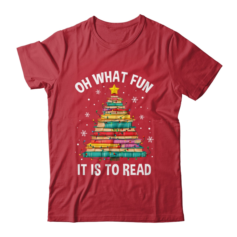 Oh What Fun It Is To Read Book Christmas Tree Librarian Shirt & Sweatshirt | siriusteestore