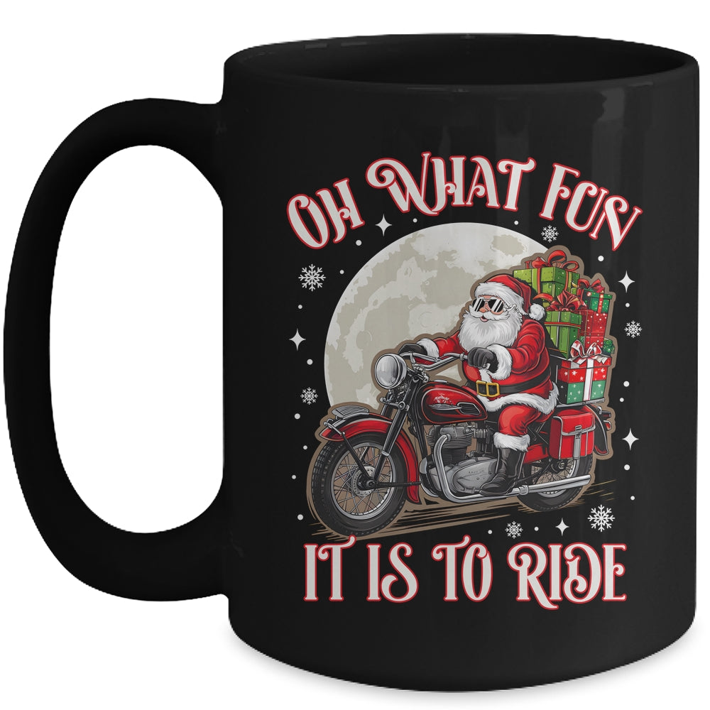 Oh What Fun It Is To Ride Motorcycle Biker Santa Xmas Mug | siriusteestore
