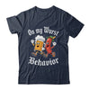 Oktoberfest On My Wurst Behavior German Beer Sausage Adults Shirt & Hoodie | siriusteestore