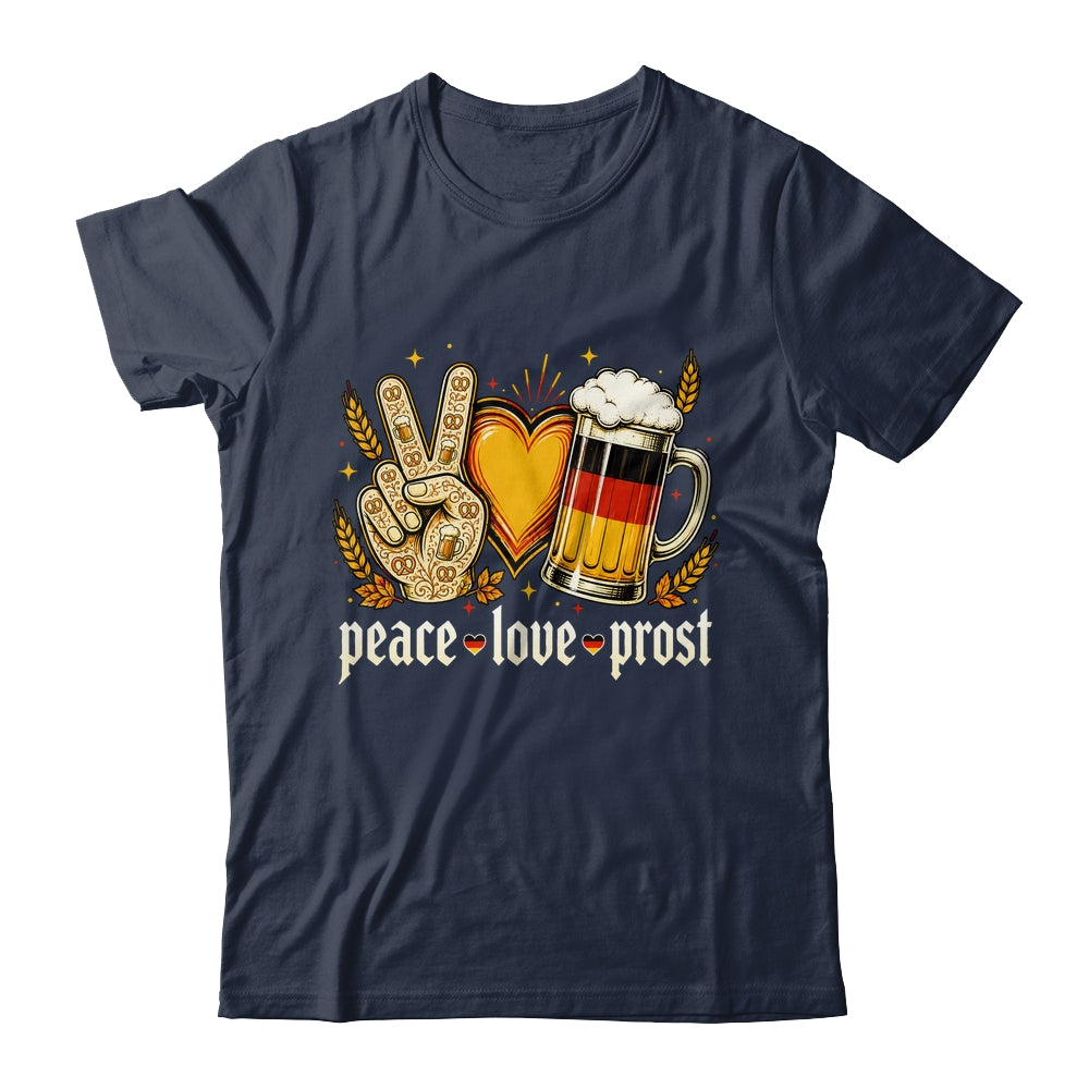 Oktoberfest Peace Love Prost German Flag Bavarian Men Women Shirt & Hoodie | siriusteestore