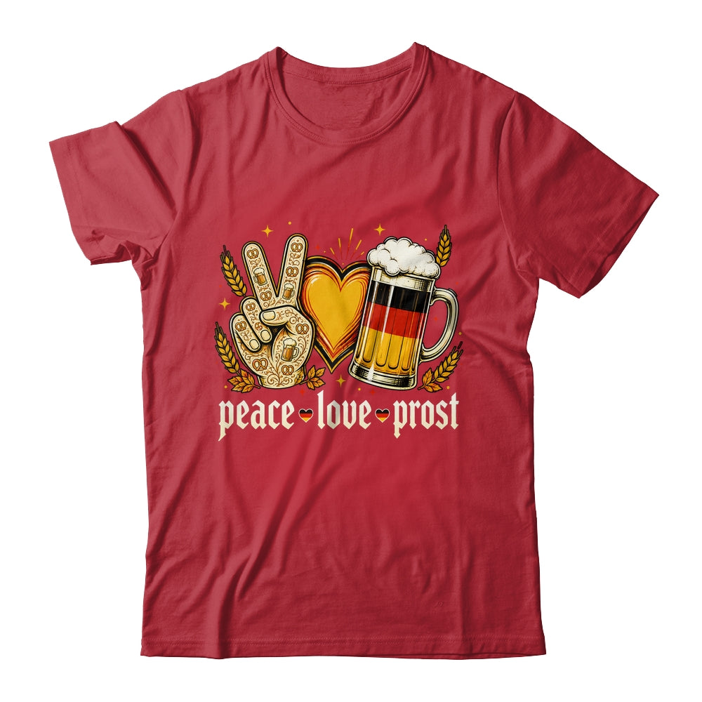 Oktoberfest Peace Love Prost German Flag Bavarian Men Women Shirt & Hoodie | siriusteestore