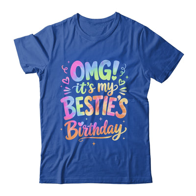 Omg It's My Bestie's Birthday Funny Best Friend Birthday Shirt & Hoodie | siriusteestore