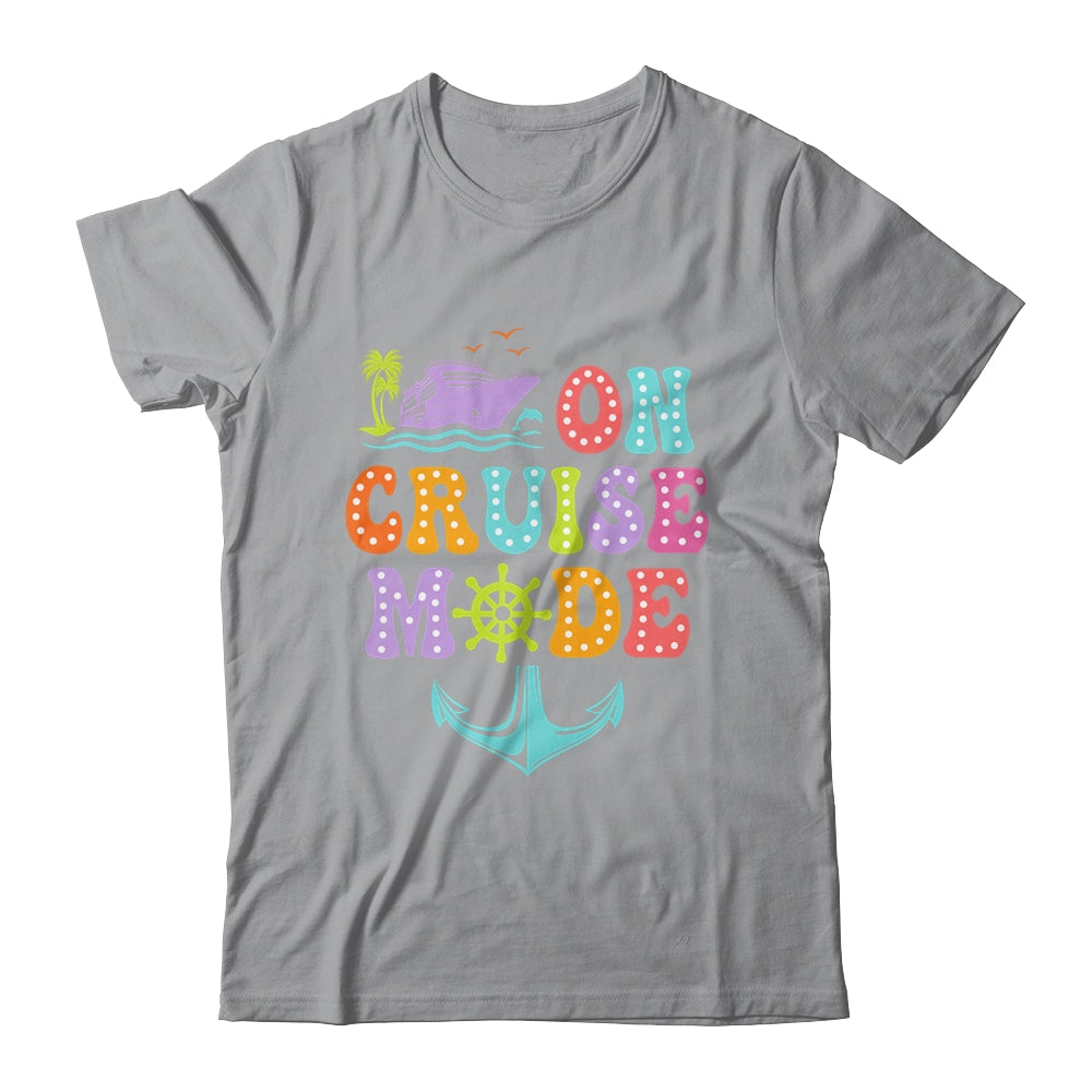 On Cruise Mode Vacation Trip Family Cruise Matching Group Shirt & Tank Top | siriusteestore