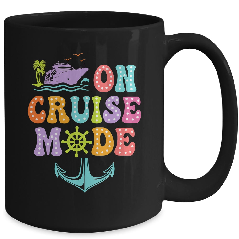 On Cruise Mode Vacation Trip Family Cruise Matching Group Mug | siriusteestore