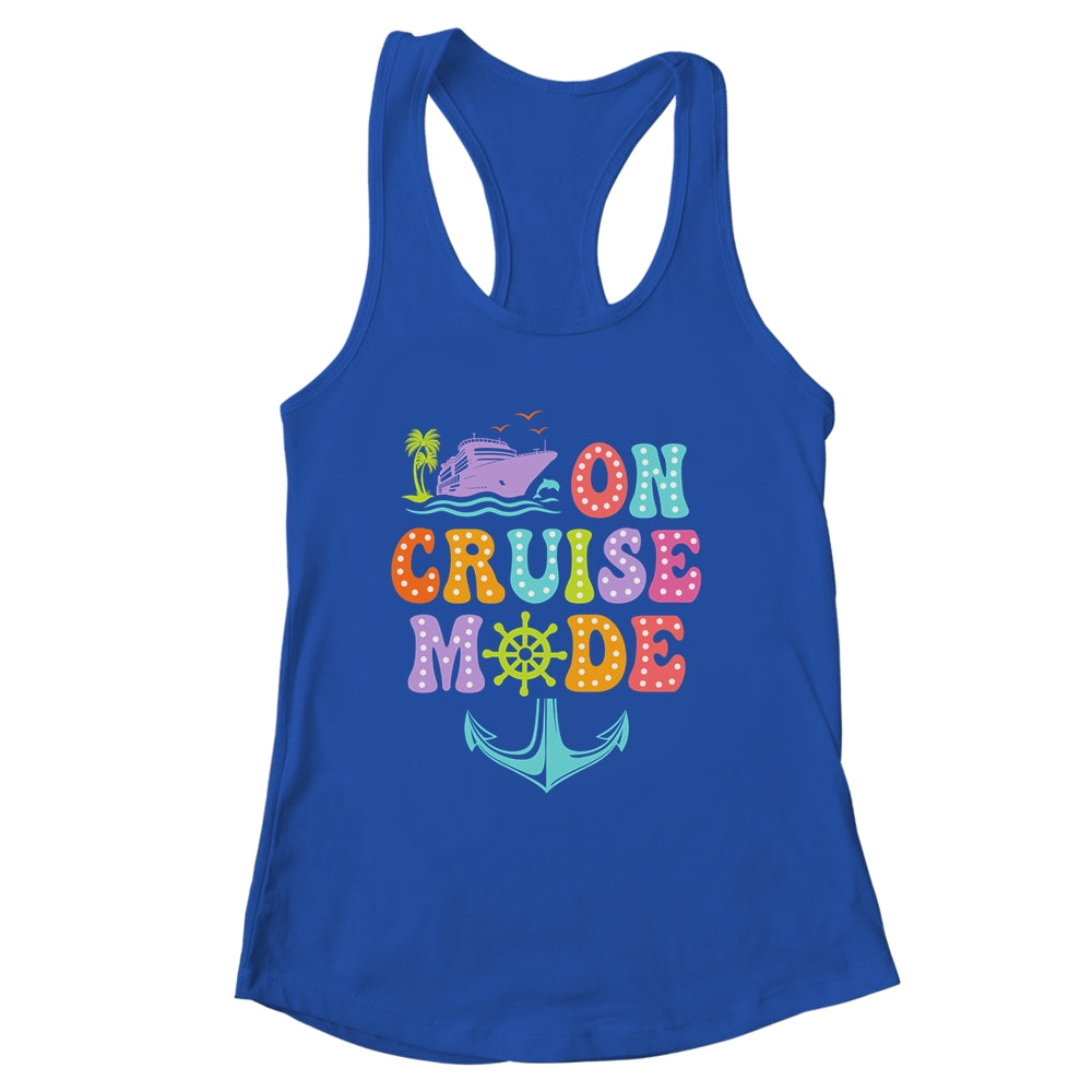On Cruise Mode Vacation Trip Family Cruise Matching Group Shirt & Tank Top | siriusteestore