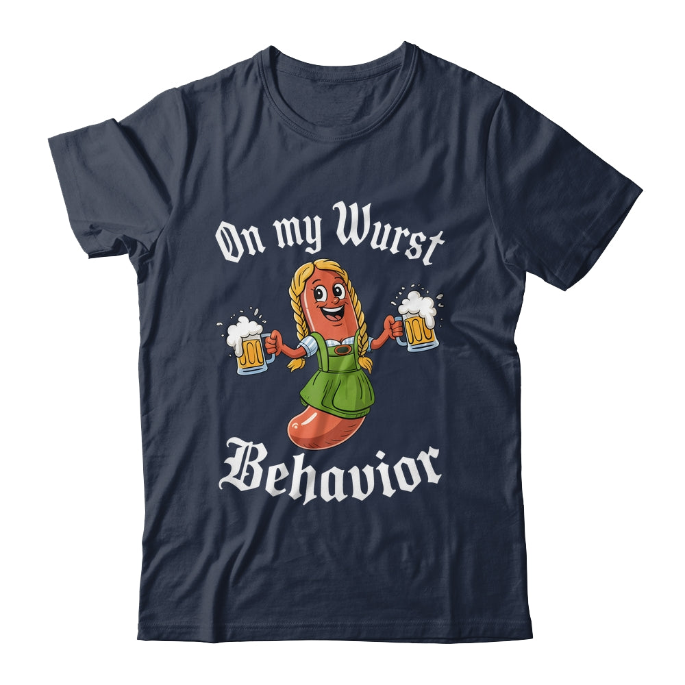 On My Wurst Behavior Oktoberfest German Funny Germany Women Shirt & Hoodie | siriusteestore