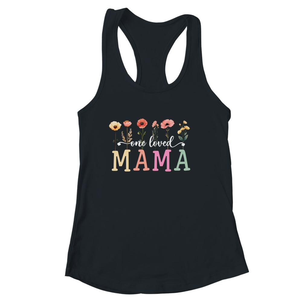 One Loved Mama Mom Groovy Flower Funny Mama Mother's Day Shirt & Tank Top | siriusteestore