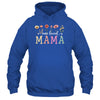 One Loved Mama Mom Groovy Flower Funny Mama Mother's Day Shirt & Tank Top | siriusteestore