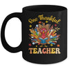 One Thankful Teacher Thanksgiving Cute Turkey Fall Season Mug | siriusteestore