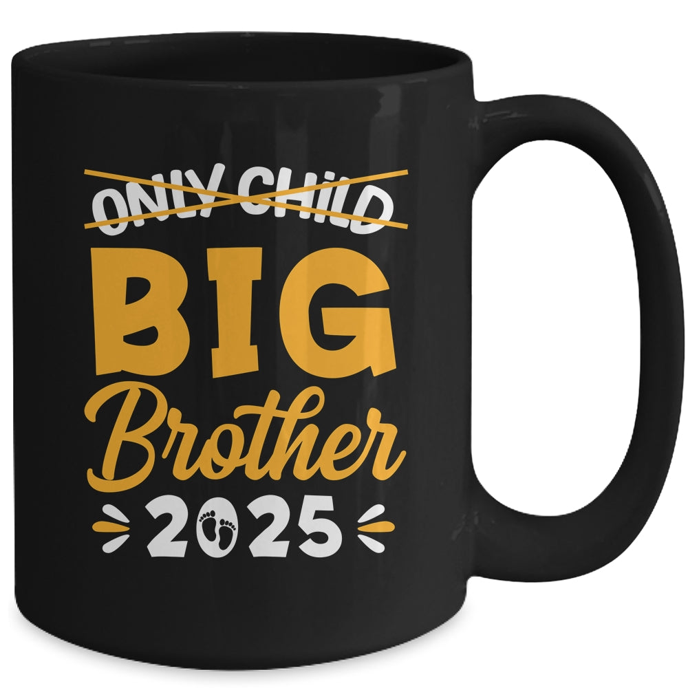 Only Child Big Brother 2025 Promoted To Big Brother Kids Mug | siriusteestore