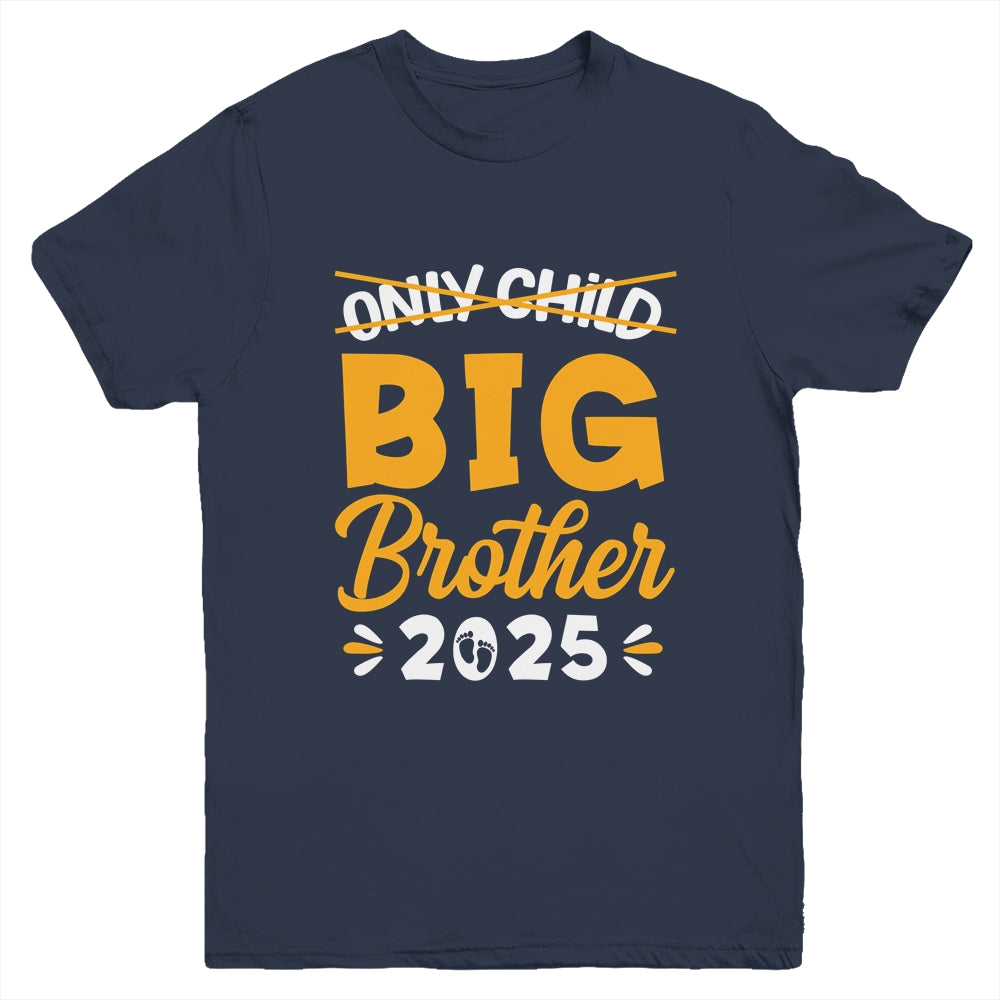 Only Child Big Brother 2025 Promoted To Big Brother Kids Youth Shirt | siriusteestore