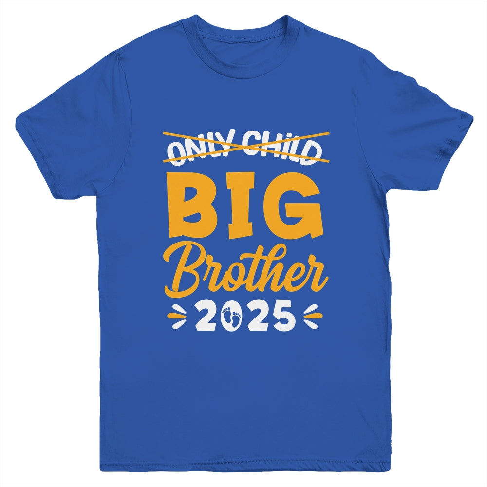 Only Child Big Brother 2025 Promoted To Big Brother Kids Youth Shirt | siriusteestore