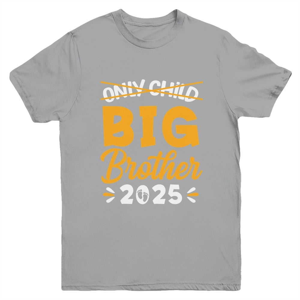 Only Child Big Brother 2025 Promoted To Big Brother Kids Youth Shirt | siriusteestore