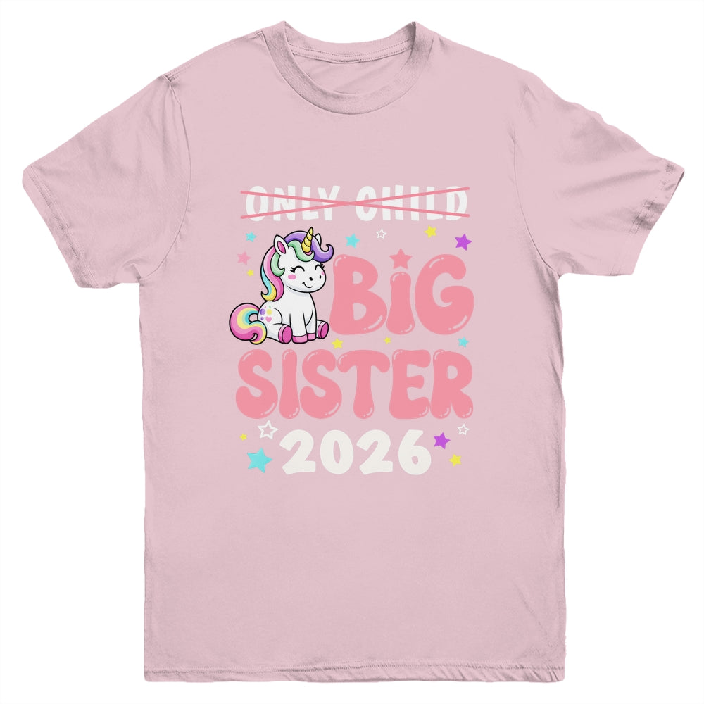 Only Child Crossed Out Big Sister 2026 Unicorn Girl Loving Youth Shirt | siriusteestore