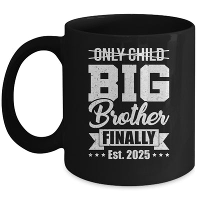 Only Child Expires 2025 Promoted To Big Brother Finally Mug | siriusteestore