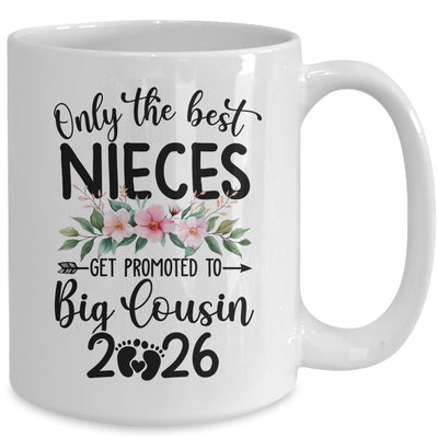 Only The Best Nieces Get Promoted To Big Cousin 2026 Floral Mug | siriusteestore