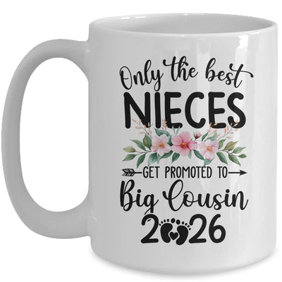 Only The Best Nieces Get Promoted To Big Cousin 2026 Floral Mug | siriusteestore