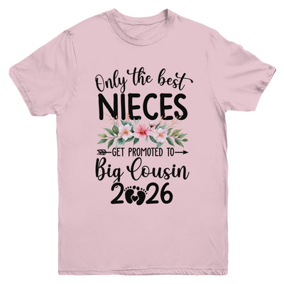 Only The Best Nieces Get Promoted To Big Cousin 2026 Floral Youth Shirt | siriusteestore