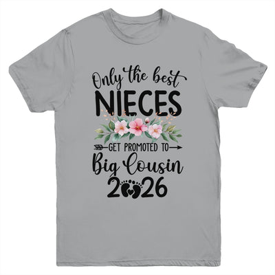 Only The Best Nieces Get Promoted To Big Cousin 2026 Floral Youth Shirt | siriusteestore