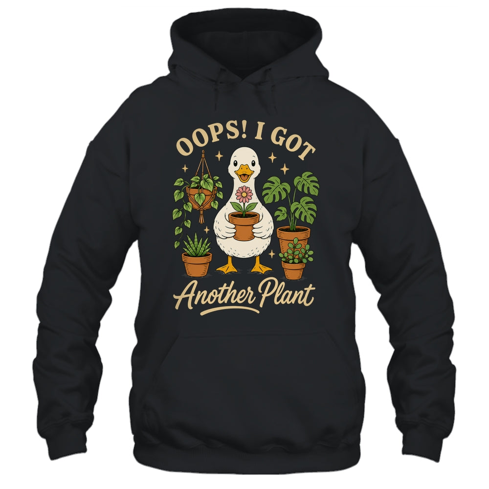 Oops I Got Another Plant Duck Goose Funny Plant Lover Shirt & Tank Top | siriusteestore