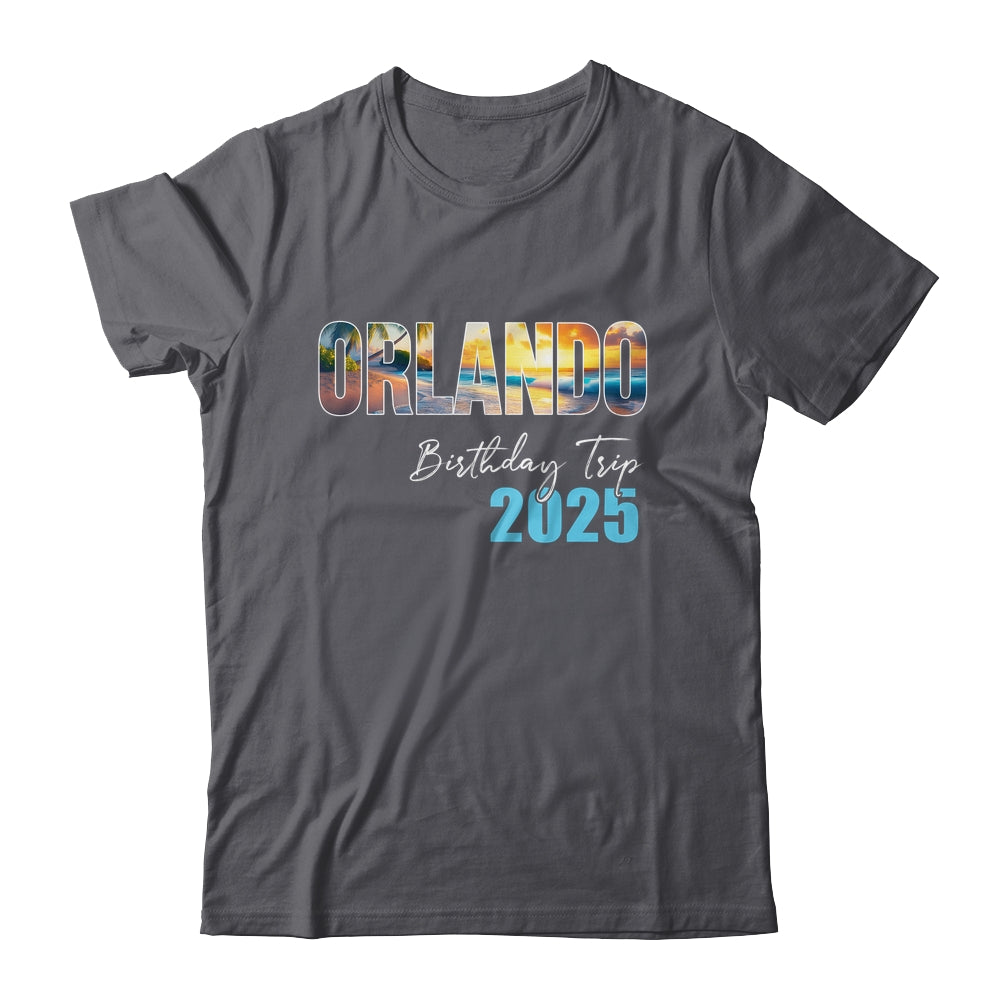 Orlando Birthday Trip 2025 Vacation Party Crew Cruise Shirt & Tank Top | siriusteestore