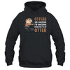 Otters Are Awesome I'm Awesome Therefore I Am An Otter Lover Shirt & Tank Top | siriusteestore