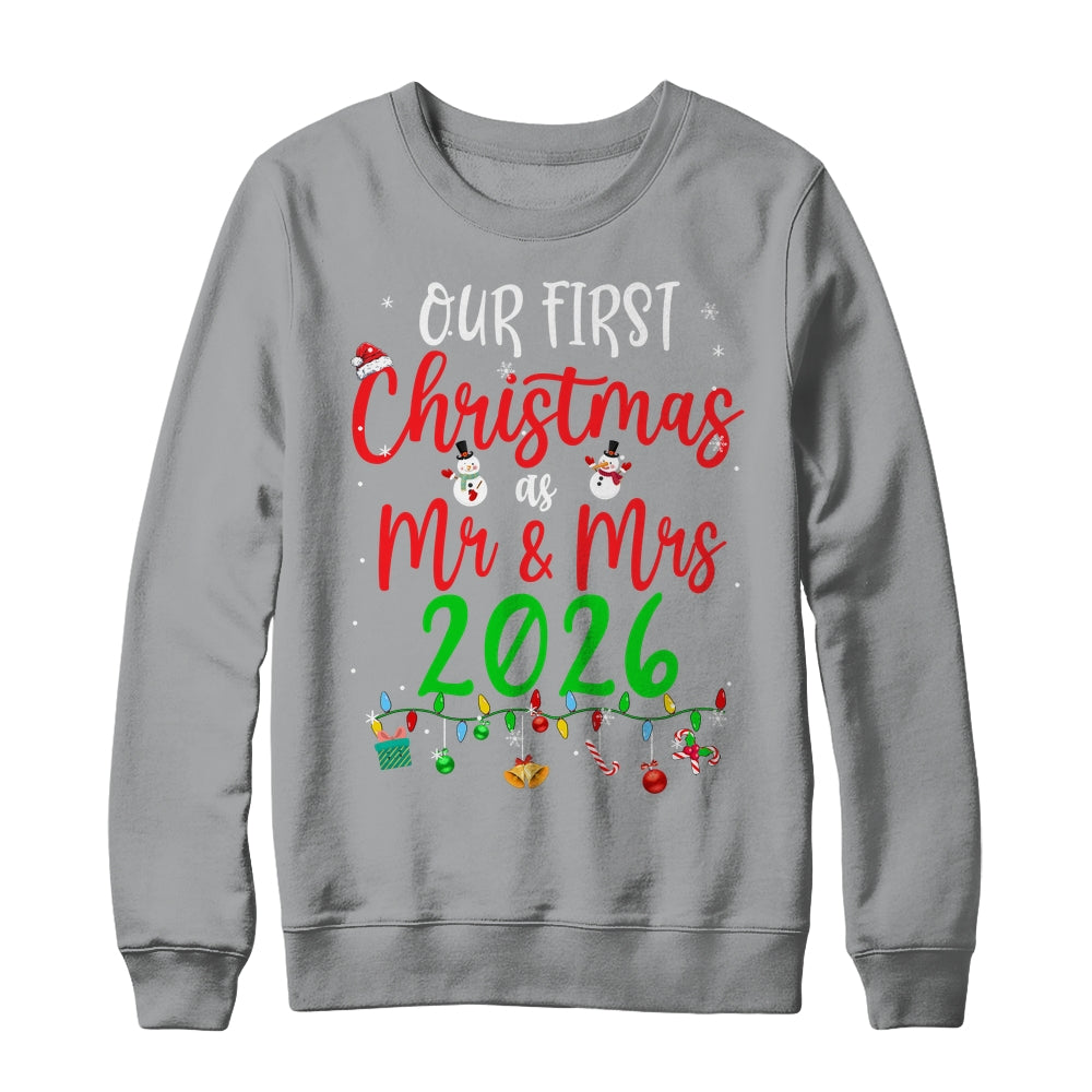 Our First Christmas As Mr Mrs 2026 Funny Christmas Couples Shirt & Sweatshirt | siriusteestore
