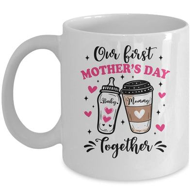 Our First Mothers Day Together Family Matching Mommy Baby Mug | siriusteestore